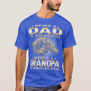 Camiseta Ser DAD es un HONOR Ser ABUELO es PR