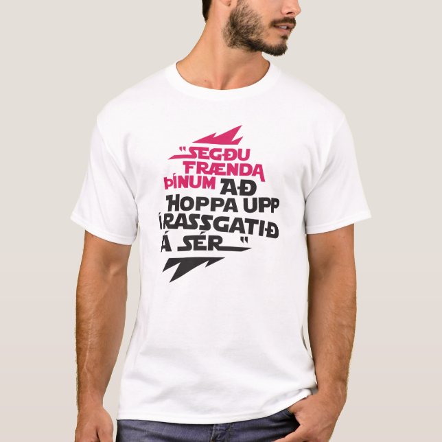 Camiseta Sér del á del rassgatið del í del upp de Hoppa (Anverso)