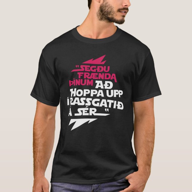 Camiseta Sér del á del rassgatið del í del upp de Hoppa (Anverso)