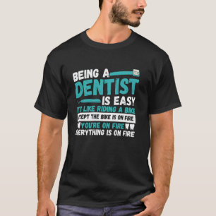 Camiseta Ser dentista es fácil cita divertida