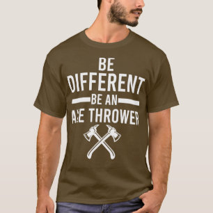 Camiseta Ser diferente ser un Ax Thrower Classic TShirt