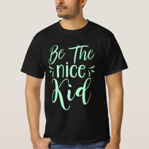 Camiseta Ser el buen chico mensaje positivo en verde menta
