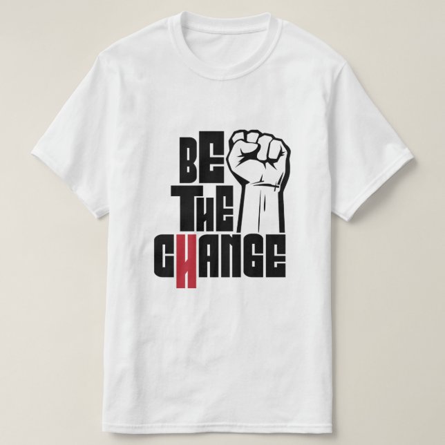Camiseta Ser el cambio (Diseño del anverso)