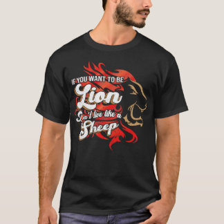 Camiseta Ser El León No La Oveja