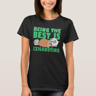 Camiseta Ser El Mejor Es Agotar La Cita De Raccoon