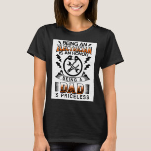 Camiseta Ser Electrista Es Un Honor Ser Papá Es Pr