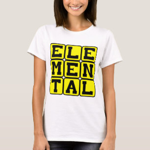 Camiseta Ser elemental, ser mítico