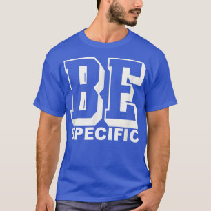 Camiseta Ser específicos de la motivación de vida usar homb