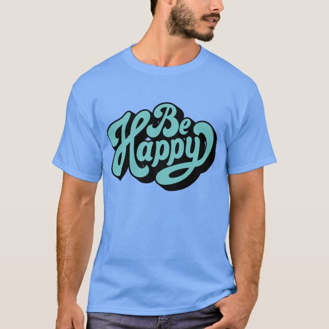 Camiseta Ser feliz (Anverso)