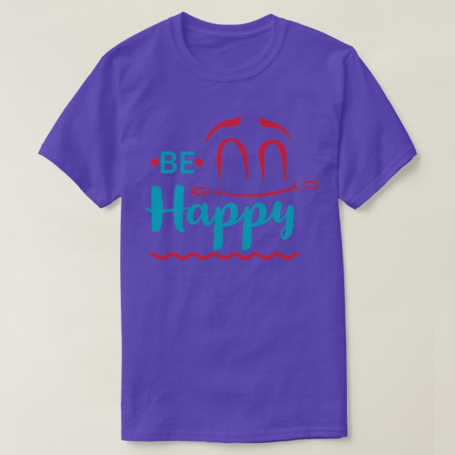 Camiseta Ser feliz cita motivacional (Diseño del anverso)
