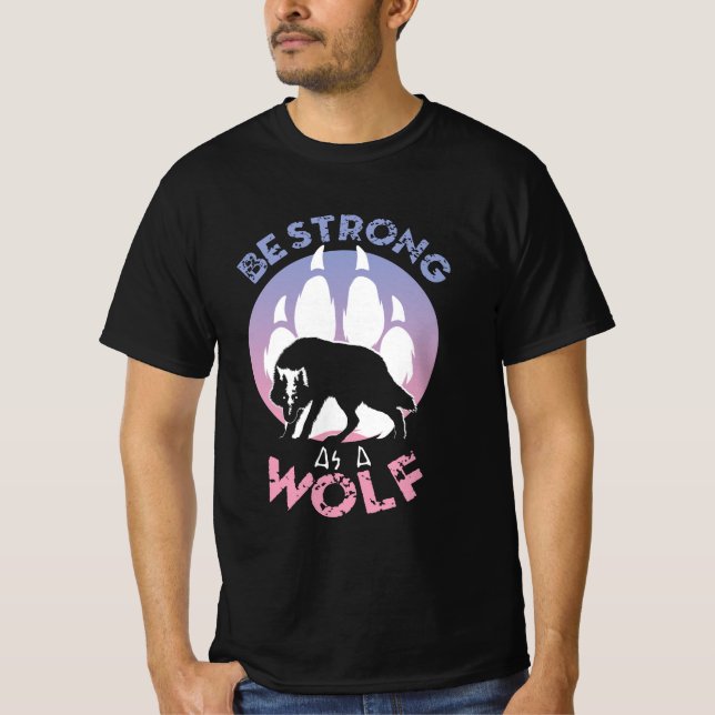 Camiseta Ser fuerte como un lobo (Anverso)