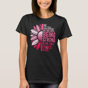 Camiseta Ser Fuerte Es La Única Opción