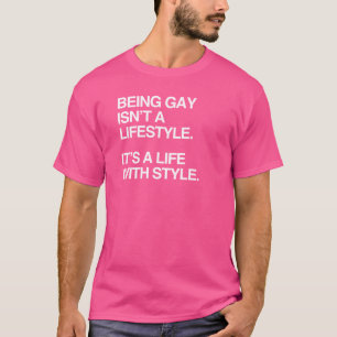 CAMISETA SER GAY NO ES UN ESTILO DE VIDA