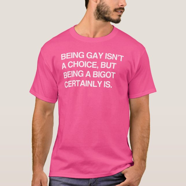 CAMISETA SER GAY NO ES UNA ELECCIÓN, SINO SER UN GRAN CIERT (Anverso)