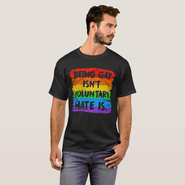Camiseta Ser gay no es voluntario. El Odio Es. Derechos Hum (Anverso completo)