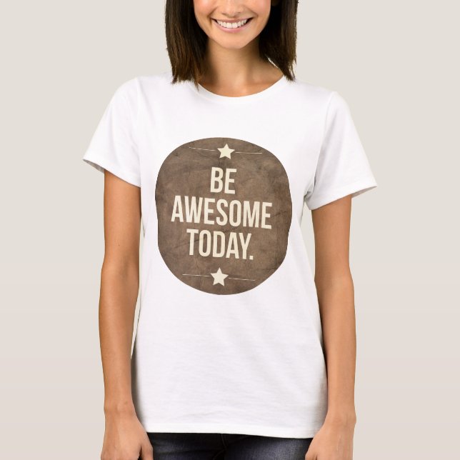Camiseta Ser genial hoy (Anverso)