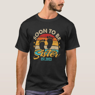Camiseta Ser hermana 2023 Día de la Madre