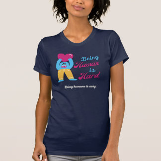 Camiseta Ser humano es difícil