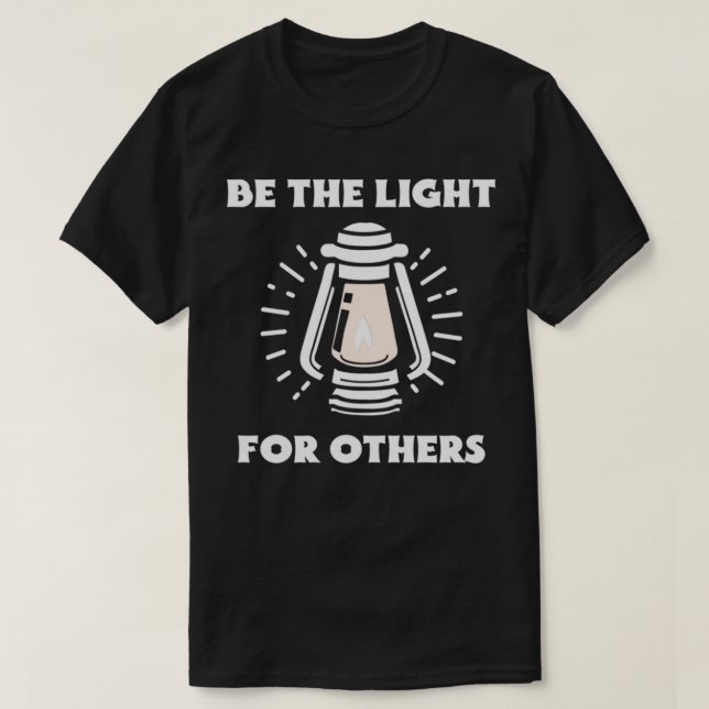 Camiseta Ser La Luz Para Otros (Diseño del anverso)