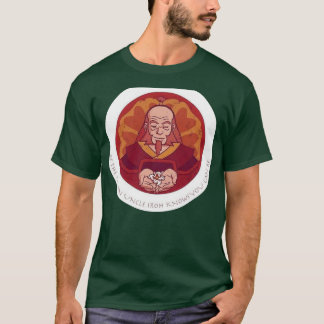 Camiseta ser la persona que el tío Iroh sabe que puedes ser