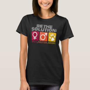 Camiseta Ser La Solución Neutra Adoptar Animal 2