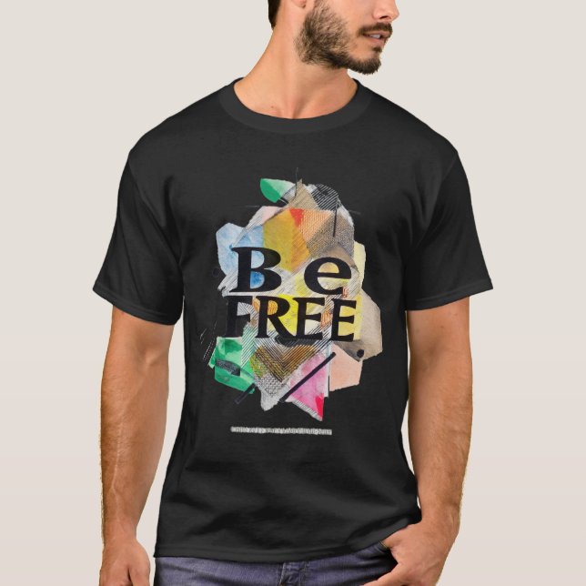 Camiseta Ser libre (Anverso)