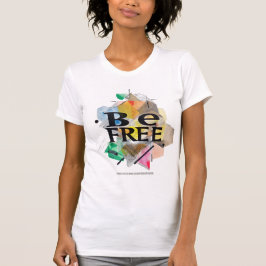 Camiseta Ser libre