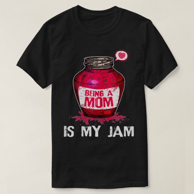 Camiseta Ser Mamá Es Mi Jam Mami Gracioso Cumpleaños (Diseño del anverso)