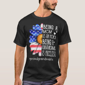 Camiseta Ser Mamá Es Un Honor La Abuela No Tiene Precio