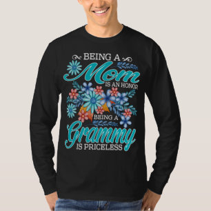Camiseta Ser Mamá Es Un Honor Ser Grammy Es Priceles