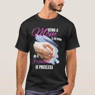 Camiseta Ser Mamá Es Un Honor Ser Grammy Es Priceles