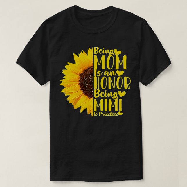 Camiseta Ser Mamá Es Un Honor Ser Mimi No Tiene Valor. (Diseño del anverso)