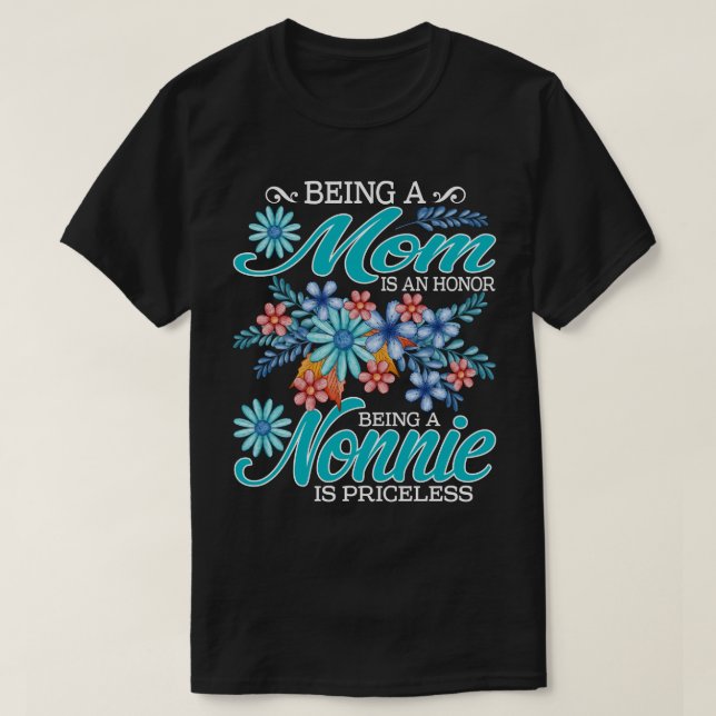 Camiseta Ser Mamá Es Un Honor Ser Un Novio Es Priceles (Diseño del anverso)
