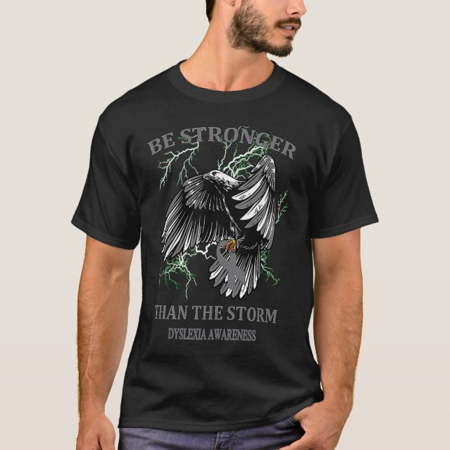 Camiseta Ser Más Fuerte Que La Tormenta Dislexia (Anverso)