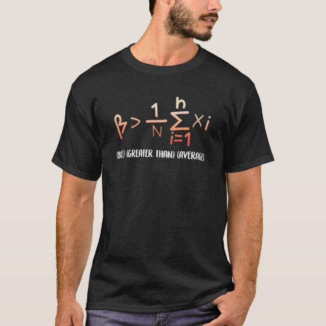 Camiseta Ser mayor que el geek de matemáticas asombrosas pr (Anverso)