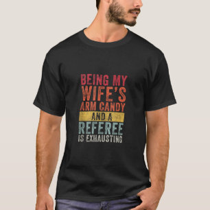Camiseta Ser mi esposa es mujer mujer mujer mujer mujer muj