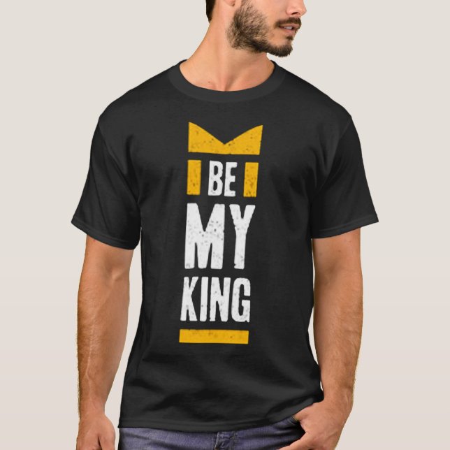 Camiseta Ser mi rey (Anverso)