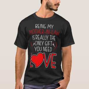 Camiseta Ser mi suegra en realidad es solamente amor de reg