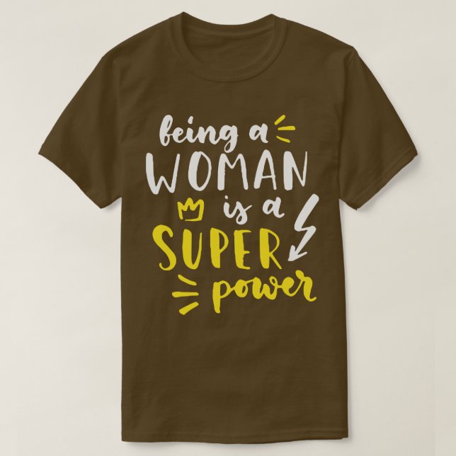 Camiseta Ser mujer es un gran poder feminista (Diseño del anverso)