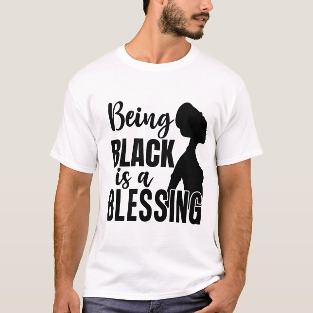 Camiseta Ser negro es una bendición para los afroamericanos (Anverso)