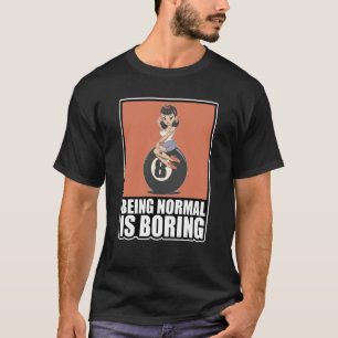 Camiseta Ser normal es aburrir la valla de Rockabilly