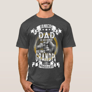 Camiseta Ser padre es un honor ser abuelo no tiene precio