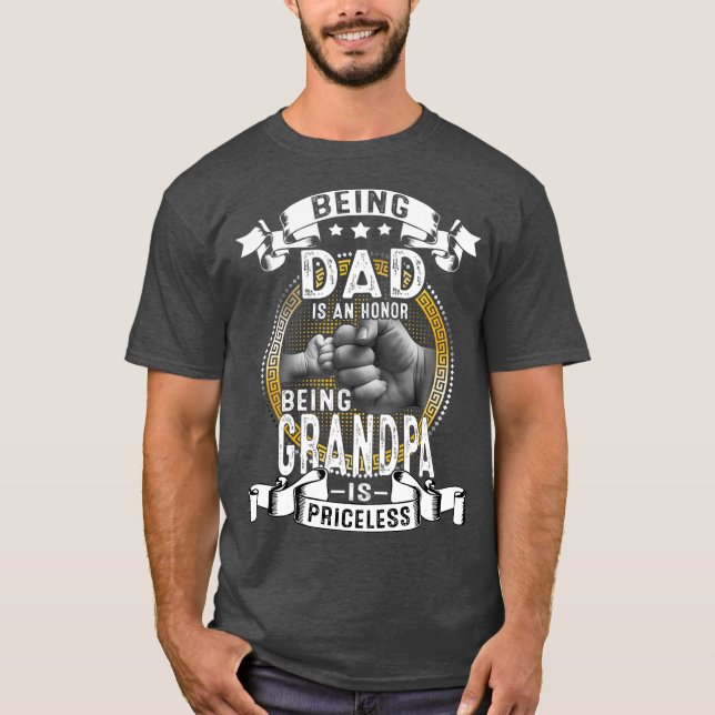 Camiseta Ser padre es un honor ser abuelo no tiene precio (Anverso)