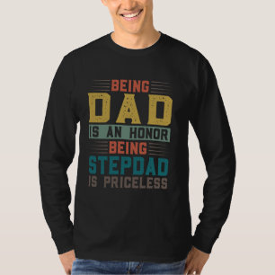 Camiseta ser padre es un honor ser padrastro es invaluable