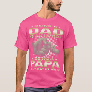 Camiseta Ser padre es un HONOR Ser PAPA es un precio