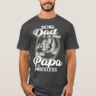 Camiseta Ser padre es un honor Ser papá no tiene precio
