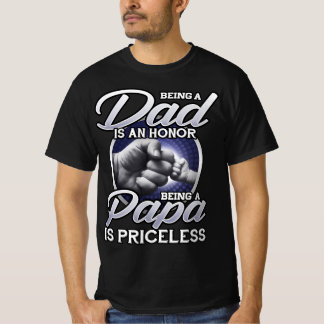 Camiseta Ser padre es un honor ser papá no tiene precio