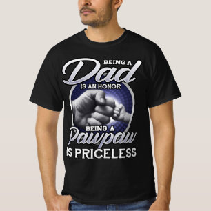 Camiseta Ser Padre Un Honor Ser Un Pawpaw No Tiene Precio