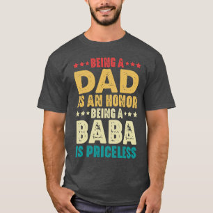 Camiseta Ser Papá Es Un Honor, Ser Baba No Tiene Precio