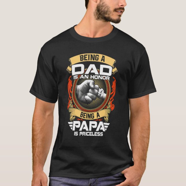 Camiseta Ser Papá Es Un Honor Ser Papa No Tiene Precio (Anverso)